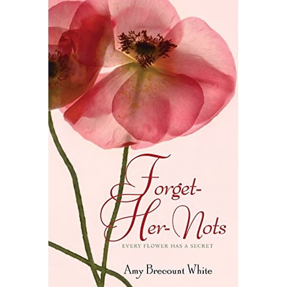 Pre-Owned Forget-Her-Nots (Hardcover) 006167298X 9780061672989