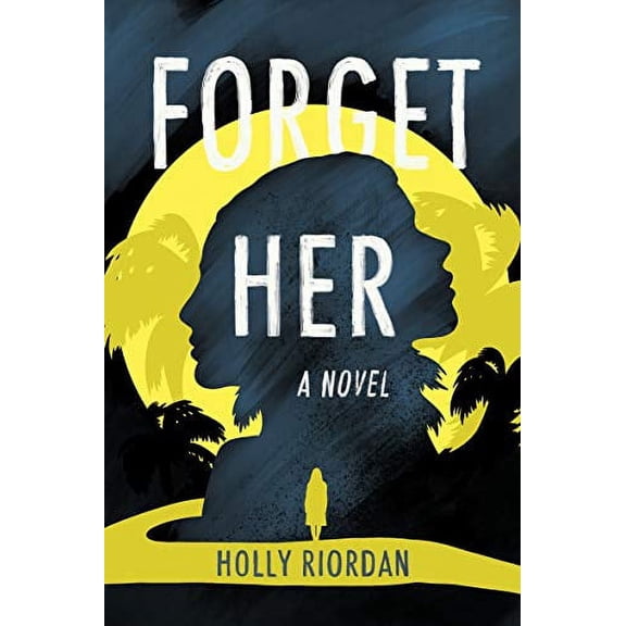 Pre-Owned Forget Her (Paperback) 1949759237 9781949759235