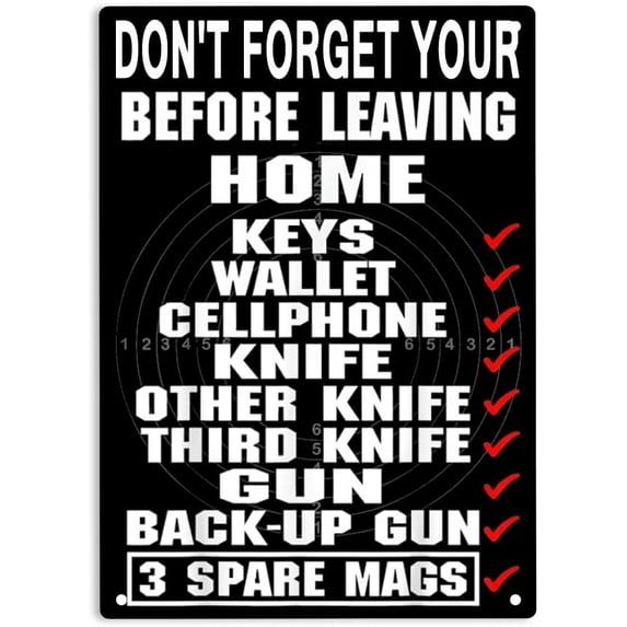 Don't Forget Your Before Leaving Home Keys Wallet Cellphone Knife Sign Metal Tin Sign, Don't Forget Your Poster for Home Office Man Cave Wall Decor Plaque Sign 12x8 Inch