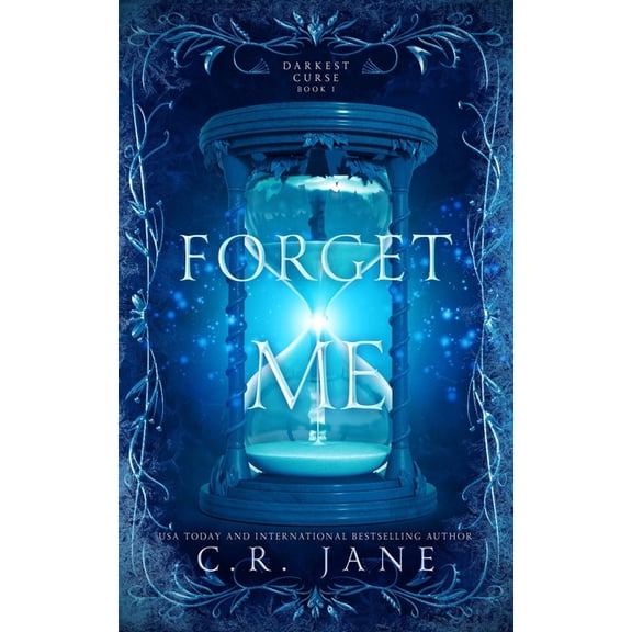 Forget Me: Darkest Curst Book 1 (Paperback) by C R Jane