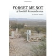 thumbnail image 1 of Pre-Owned Forget Me Not: A Boothill Remembrance Paperback, 1 of 1