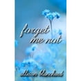 thumbnail image 1 of Forget Me Not (Paperback), 1 of 1