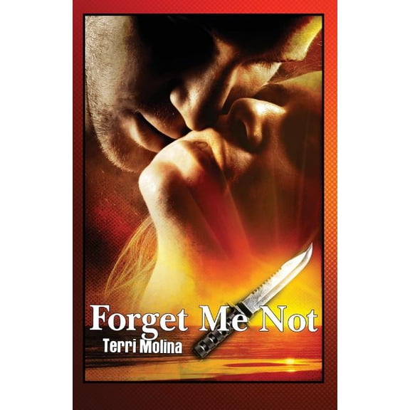 Forget Me Not Paperback Terri Molina