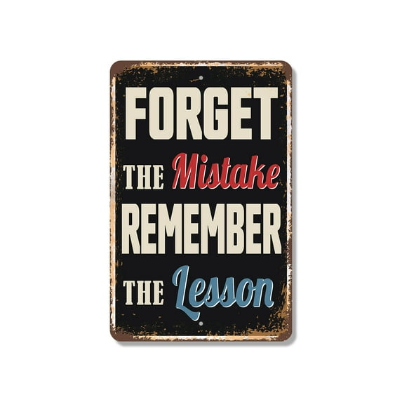 Forget The Mistake Remember The Lesson Vintage Style 11 Inch x 17 Inch Plastic Sign Fail Learn Repeat Durable Weatherproof Perfect for Offices Classrooms Gyms Fun Gift for Students