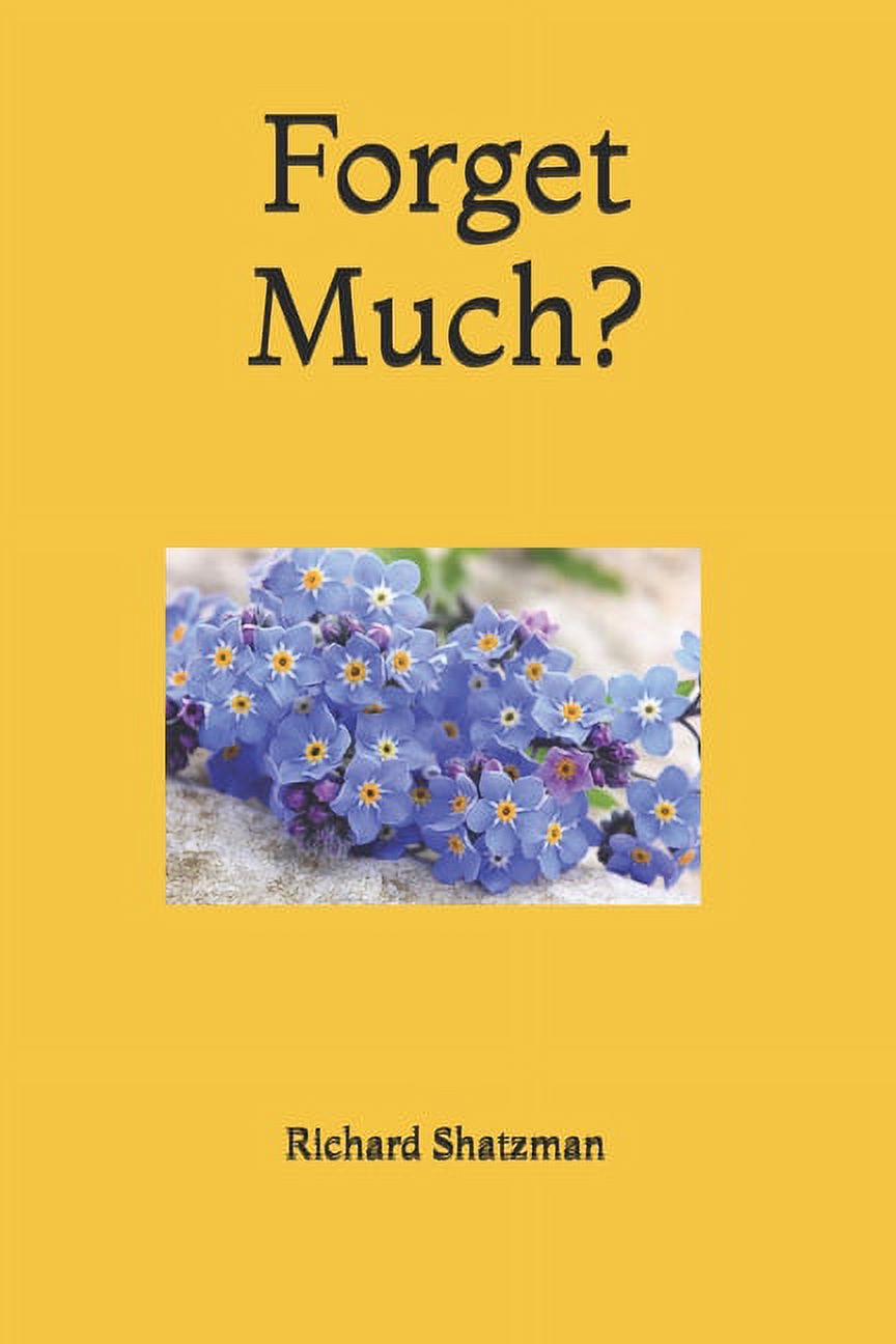 Forget Much? (Paperback)