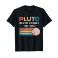 thumbnail image 1 of Forget Never Pluto Design Funny Space T-Shirt for Men Women, 1 of 1