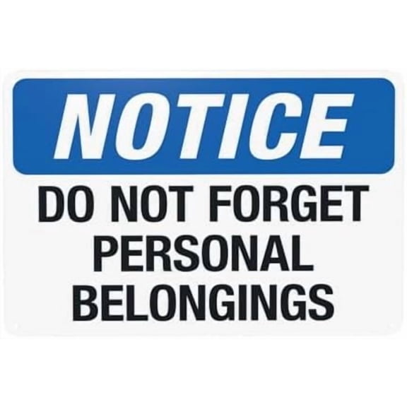 Do Not Forget Personal Belongings Warning Sign, Store Security Metal Signs for Home Business Outdoor Indoor Road Yard Garage Street Wall Safety Caution Custom Decor 12 x 8 Inch