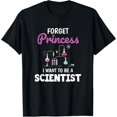 thumbnail image 1 of Forget Princess I Want To Be A Scientist Science T-ShirtMen and women, Black T-shirt, size: Extra large, 1 of 4