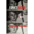 thumbnail image 1 of Pre-Owned Forget Russia (Paperback) by L Bordetsky-Williams, 1 of 1
