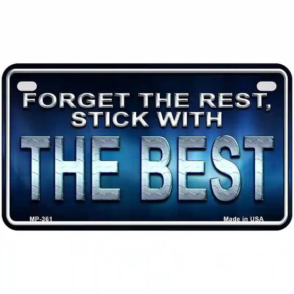 Forget The Rest Metal Novelty License Plate 7" x 4" Motorcycle (MP)