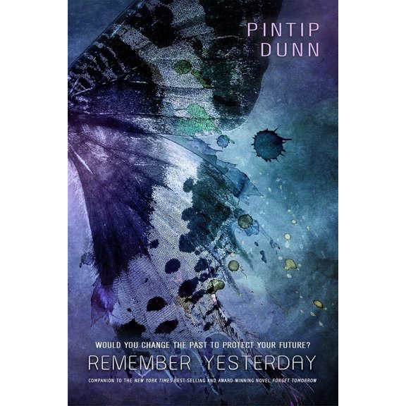 Forget Tomorrow: Remember Yesterday (Series #2) (Paperback)