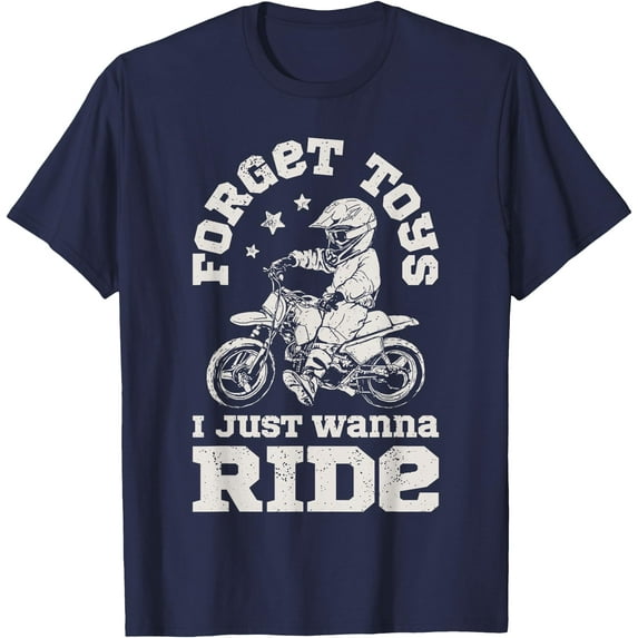 Forget Toys I Just Wanna Ride Dirt Bike Rider Boys Motocross Softstyle Unisex T-Shirt,Navy Color,Size 3T