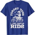 thumbnail image 1 of Forget Toys I Just Wanna Ride Dirt Bike Rider Boys Motocross Softstyle Unisex T-Shirt,Royal Blue Color,Size M, 1 of 5