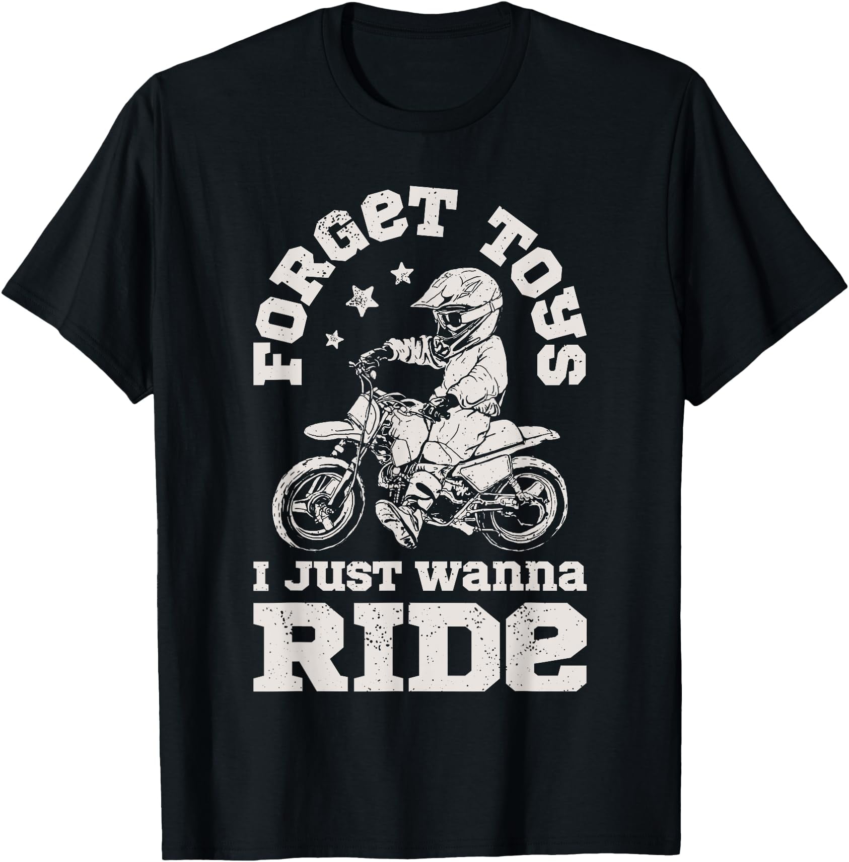 Forget Toys I Just Wanna Ride Dirt Bike Rider Boys Motocross T-Shirt ...