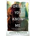 thumbnail image 1 of Pre-Owned Forget You Know Me (Paperback) 1250252970 9781250252975, 1 of 1