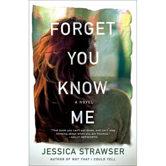 Forget You Know Me : A Novel (Paperback)