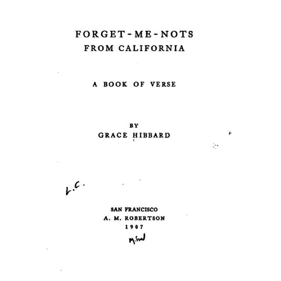 Forget-me-nots from California, A Book of Verse (Paperback)