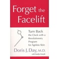 thumbnail image 1 of Forget the Facelift: Turn Back the Clock with a Revolutionary Program for Ageless Skin, (Paperback), 1 of 1