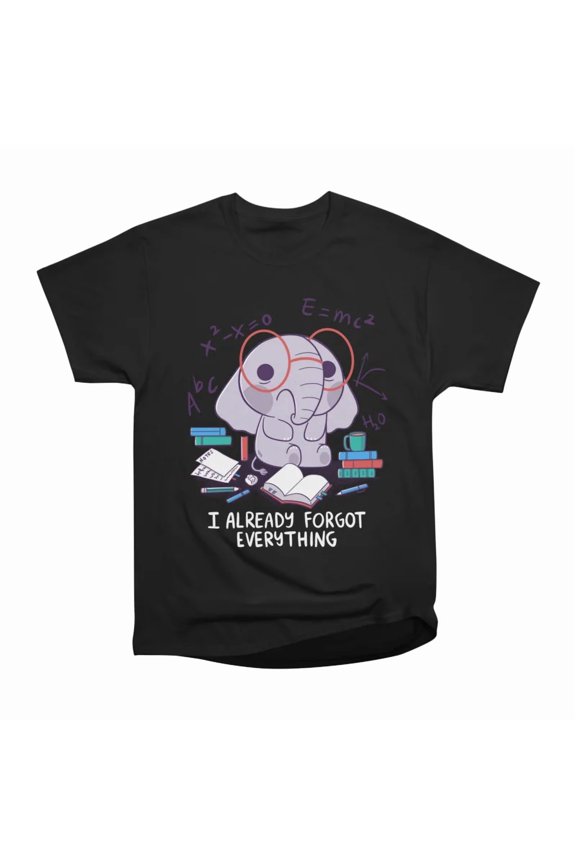 Forgetful Elephant T-Shirt Tee Gift For Him Merch For Her Apparel For Friend