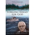 thumbnail image 1 of Forging Ahead For God, (Paperback), 1 of 1