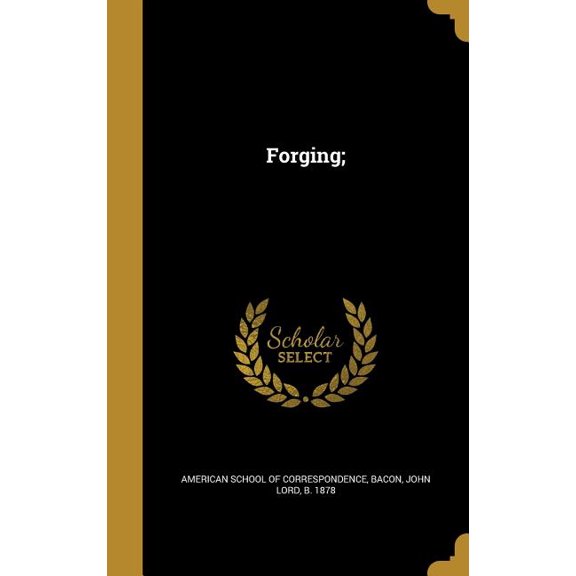 Forging; (Hardcover)