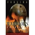 thumbnail image 1 of Pre-Owned Forging the Warrior's Character: Moral Precepts from the Cadet Prayer (Paperback) 007812154X 9780078121548, 1 of 1