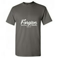 thumbnail image 1 of Forgive And You Will Be Fogiven Sarcastic T Shirt Adult Humor Fit Well Tee Christmas Apparel Gift Birthday Anniversary Novelty Premium Tshirt, 1 of 5