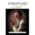 thumbnail image 1 of Forgive Me Lord (Paperback), 1 of 1