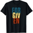thumbnail image 1 of Forgiven Distressed Christian Design for Men Women T-Shirt, 1 of 4