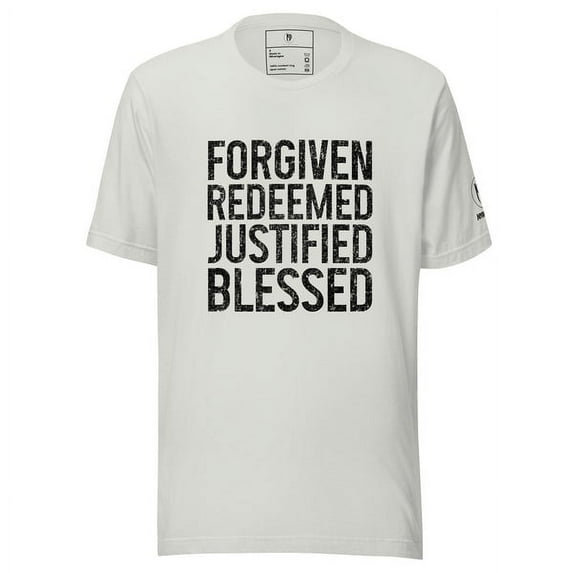 Forgiven Redeemed Justified Blessed I Unisex T-Shirt