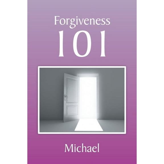 Forgiveness 101, (Paperback)