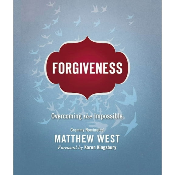 Forgiveness: Overcoming the Impossible, (Paperback)