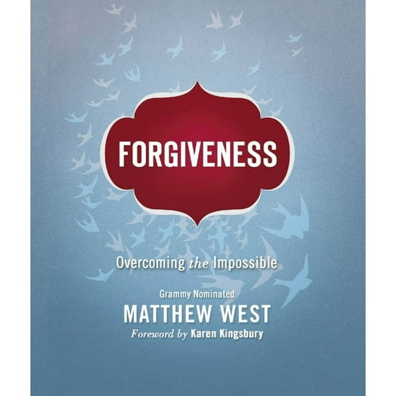 Forgiveness: Overcoming the Impossible, (Paperback)