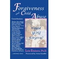 thumbnail image 1 of Forgiveness and Child Abuse : Would YOU Forgive? (Edition 1) (Hardcover), 1 of 1
