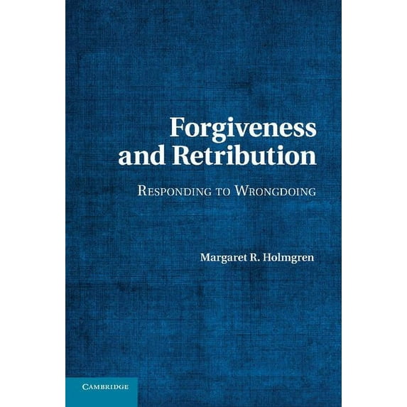 Forgiveness and Retribution, (Hardcover)