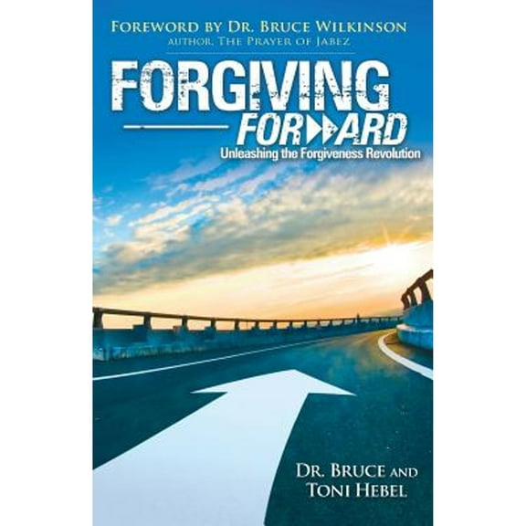 Pre-Owned Forgiving Forward: Unleashing the Forgiveness Revolution (Paperback)