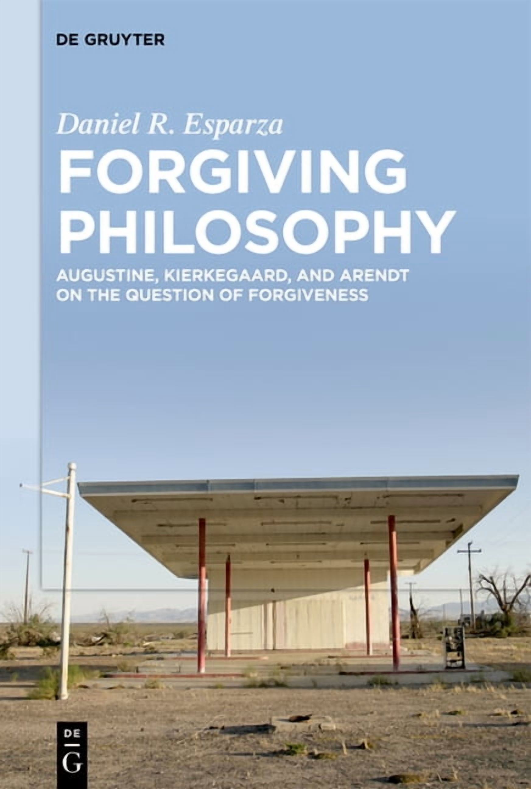 Philosophy Augustine, Kierkegaard, and Arendt on the