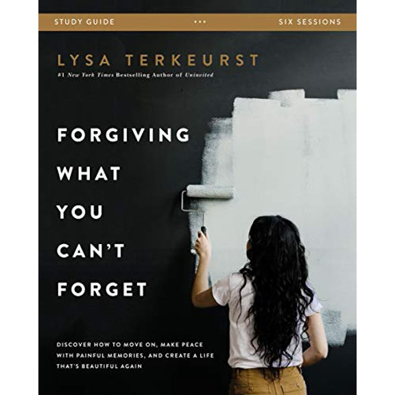 Pre-Owned Forgiving What You Can't Forget Bible Study Guide: Discover How to Move On, Make Peace with Painful Memories, and Create a Life That's Beautiful Again (Paperback) 0310104866 9780310104865