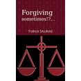 thumbnail image 1 of Forgiving sometimes!?..., (Paperback), 1 of 1