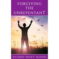 thumbnail image 1 of Forgiving the Unrepentant (Paperback), 1 of 1