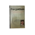thumbnail image 1 of Pre-Owned Forgotten: A Sister's Struggle to Save Terry Anderson, America's Longest-Held Hostage, 9780671701550, 067170155X, Hardcover, First Edition edition, 1 of 1