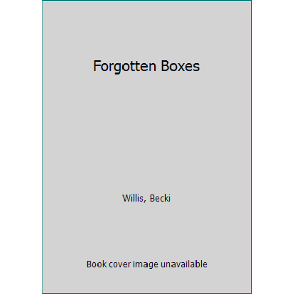 Pre-Owned Forgotten Boxes (Paperback) 0998790222 9780998790220