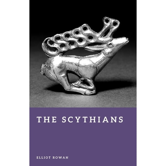Forgotten Civilizations The Scythians: Nomads of the Eurasian Steppe, (Paperback)