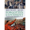 thumbnail image 1 of Pre-Owned Forgotten Continent: The Battle for Latin America's Soul (Hardcover) 0300116160 9780300116168, 1 of 1