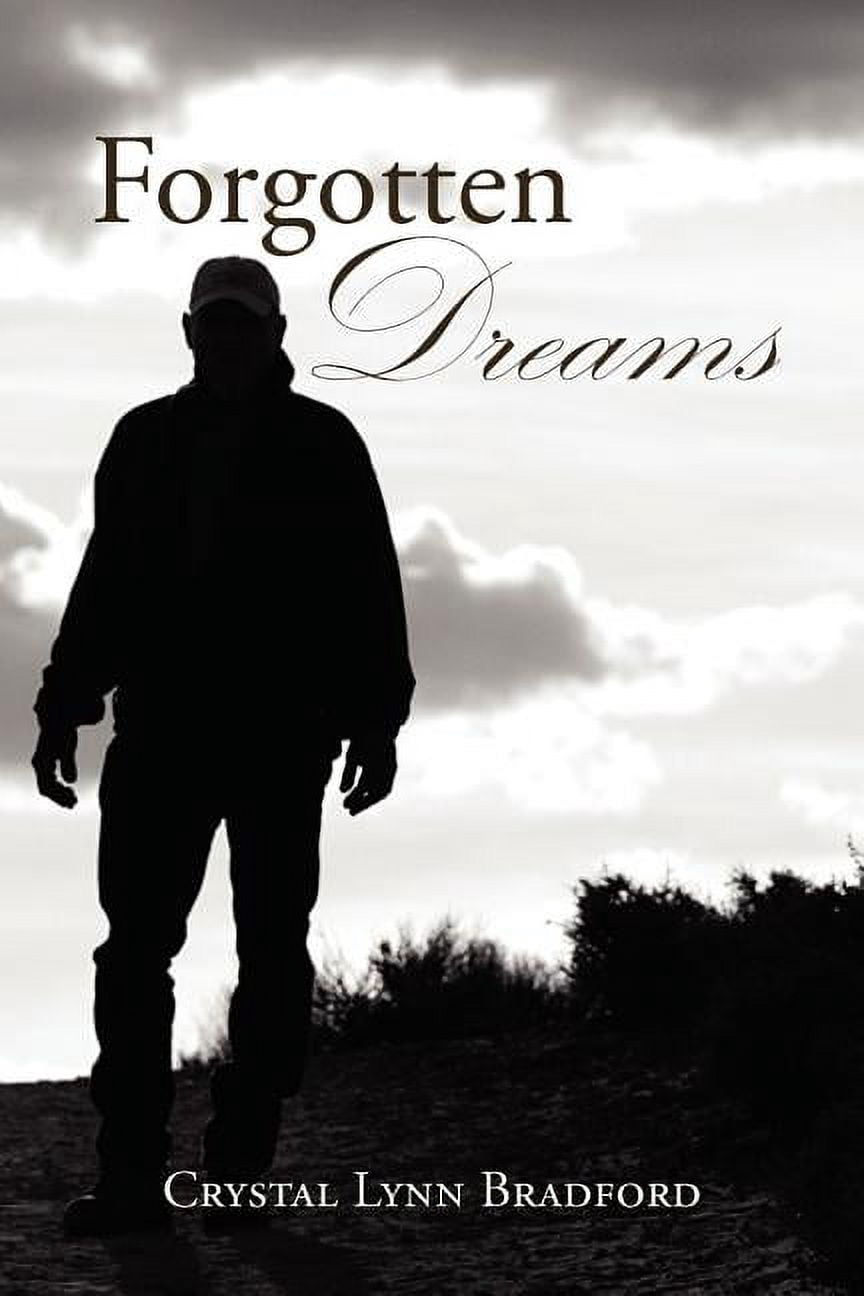 Forgotten Dreams, (Paperback)