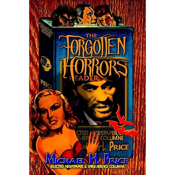 Forgotten Horrors: The Forgotten Horrors Reader (Paperback)