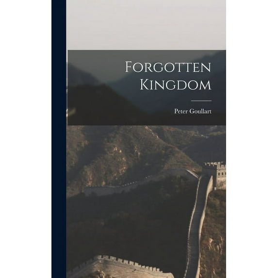 Forgotten Kingdom, (Hardcover)