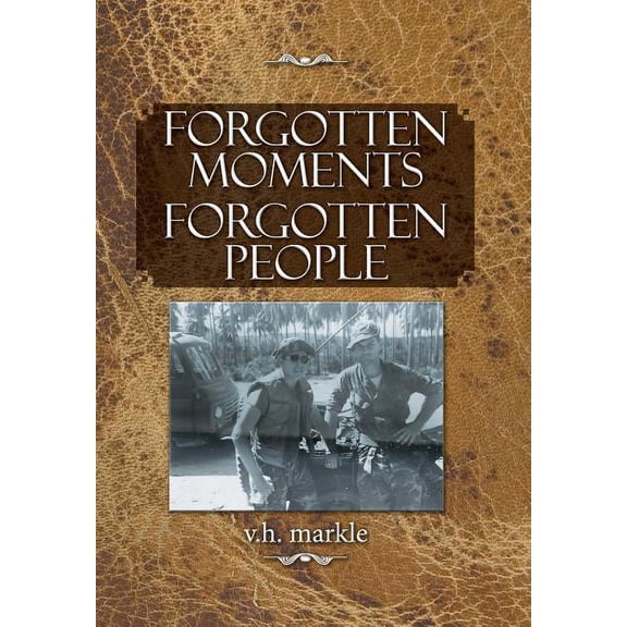 Forgotten Moments Forgotten People (Hardcover)