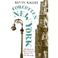 thumbnail image 1 of Forgotten New York: Views of a Lost Metropolis, (Paperback), 1 of 1