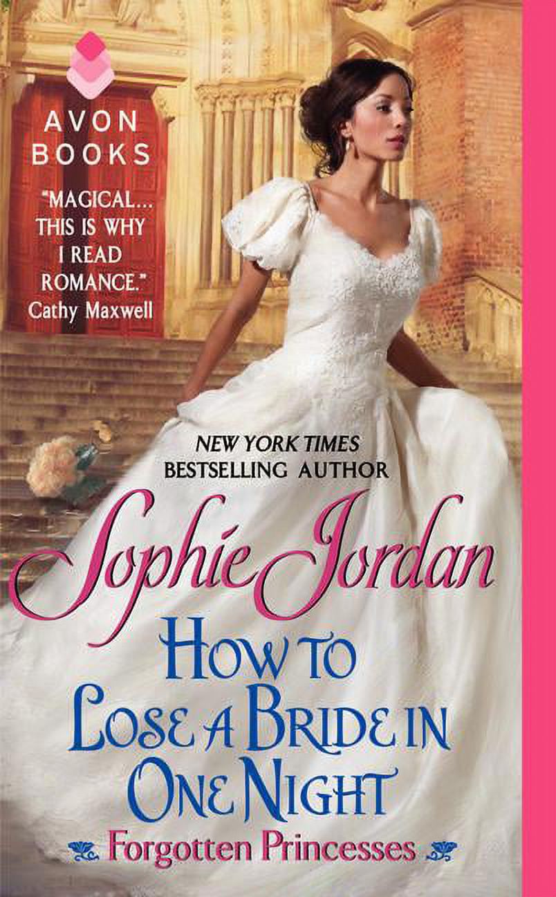 Forgotten Princess Forgotten Princesses How to Lose a Bride in One Night: Forgotten ...